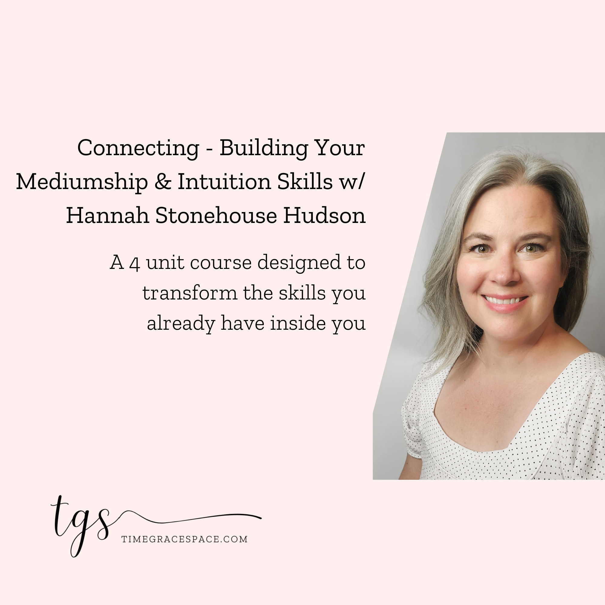 Connecting - Building Your Mediumship & Intuition Skills! – TimeGraceSpace